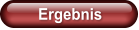 Ergebnis